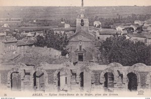 ARLES, Bouches-du-Rhone, France, 1900-1910s; Eglise Notre-Dame De La Major, P...