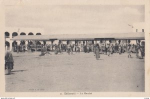 DJIBOUTI, Africa, 1910s; Le Marche