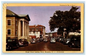 1951 Broad Street Looking West Cars Westerly Rhode Island RI Vintage Postcard