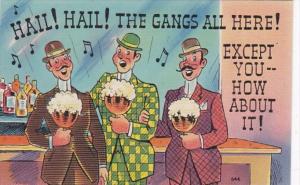 Drinking Humour Hail Hail The Gangs All Here