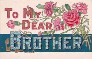 To My Dear Brother With Pink Carnations
