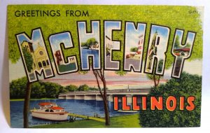 Greetings From McHenry Illinois Large Big Letter Linen Postcard Curt Teich Boat 