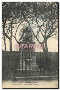 Old Postcard Bry Sur Marne Monument Du Commandant Podenas 1870 1871 Militaria