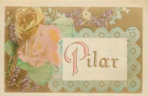 Photo Roto Postcard Large Letter Name Pilar Lace & Flowers Hand-Colored Unposted