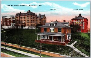 The Milwaukee Hospital Milwaukee Wisconsin WI Rectory And Layton Home Postcard