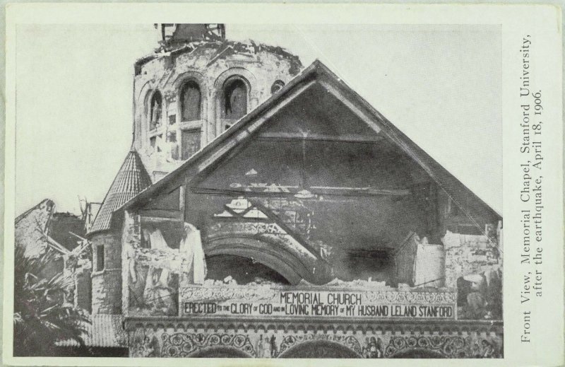 C.1906 San Francisco Earthquake Memorial Chapel, Stanford Vintage Postcard P97 