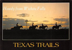 Howdy From Wichita Falls, Texas Trails 