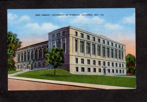 MO Library University of Missouri Columbia Missouri Linen Postcard