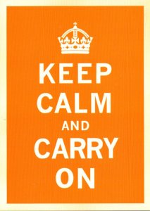 Military World War II Poster Keep Calm and Carry On Brown