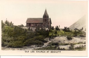 RPPC CANADA Bennett BC, Old Log Church, 1930's Hand Tinted