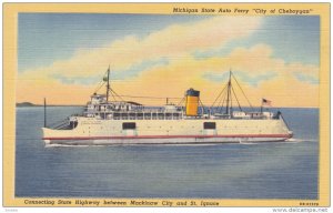 Michigan State Auto Ferry City of Cheboygan, 30-40s