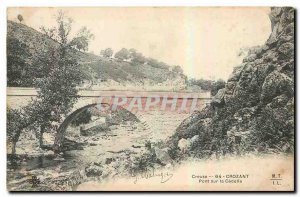 Postcard Old Creuse Crozant Bridge on Cedelle