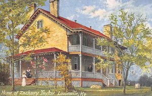 Home of Zachary Taylor Louisville KY
