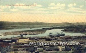 Balboa Machine Shops Panama Canal Republic of Panama 1915 