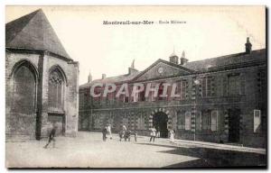 Montreuil sur Mer - Military School - Old Postcard