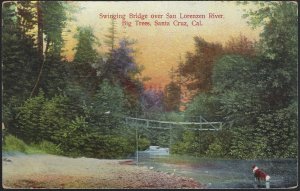 SWINGING BRIDGE OVER SAN LORENZO RIVER BIG TREES SANTA CRUZ MONTEREY COUNTY C...