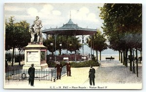 c1910 PAU PLACE ROYALE  STATUE HENRI IV  POSTCARD P3093