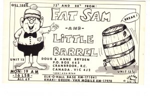 Fat Sam, Little Barrel, Bryden, Cranbrook, British Columbia, QSL Postcard,