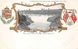 VIEW FROM SUSPENSION BRIDGE GRAND FALLS N.B. CANADA PATRIOTIC POSTCARD (c.1910)