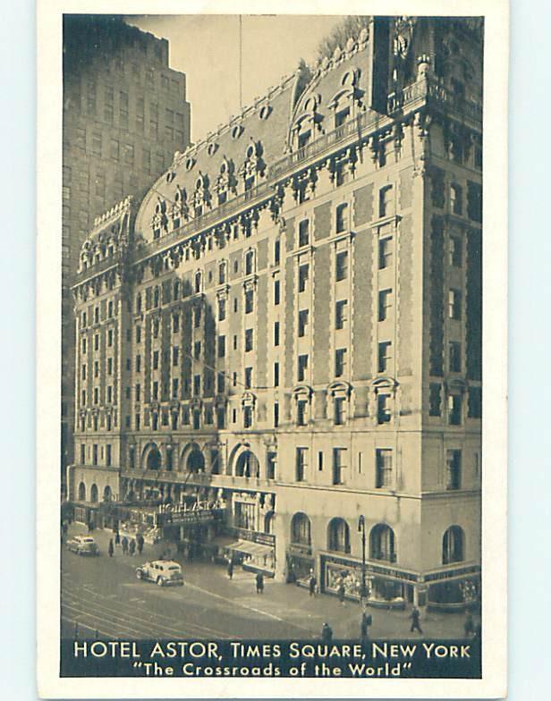 1940's ASTOR HOTEL AT TIMES SQUARE New York City NY H1520