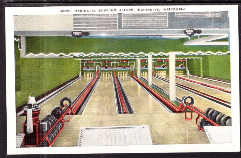 Hotel Marinette Bowling Alleys,Marinette,WI