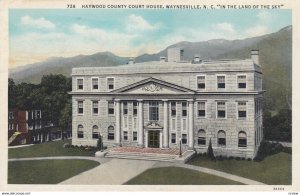 WAYNESVILLE , North Carolina , 1910s ; Court House