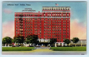 DALLAS, TX Texas ~ JEFFERSON HOTEL  c1940s Cars Roadside Linen Postcard