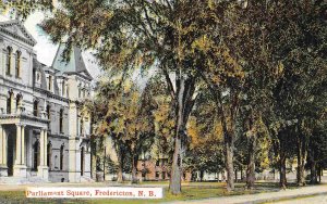 Parliament  Square Fredericton Canada 1910c postcard