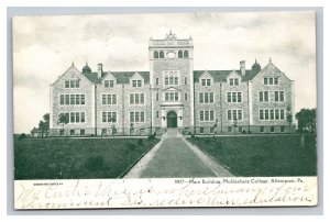 Vintage 1900s Postcard Main Building Muhlenberg College, Allentown, PA