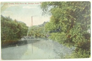 ANTIQUE 1909 POSTCARD CODORUS CREEK FROM PENN ST. BRIDGE YORK PA