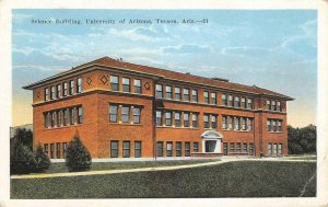 Science Building UNIVERSITY OF ARIZONA Tucson, AZ c1920s Vintage Postcard