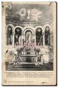 Longpont - the Basilica - Chapel of the Virgin - Old Postcard