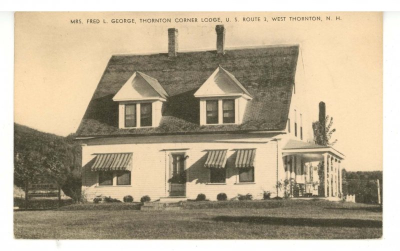 NH - West Thornton. Mrs. Fred L. George, Thornton Corner Lodge