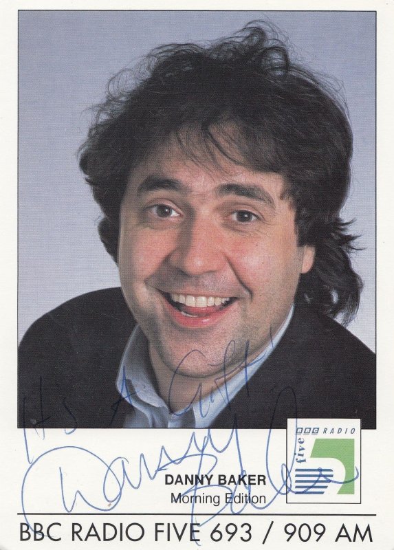 Danny Baker Radio 5 Hand Signed Cast Card Photo