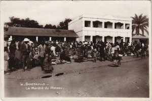 PC BRAZZAVILLE LE MARCHE DU PLATEAU FRENCH CONGO (A22897)