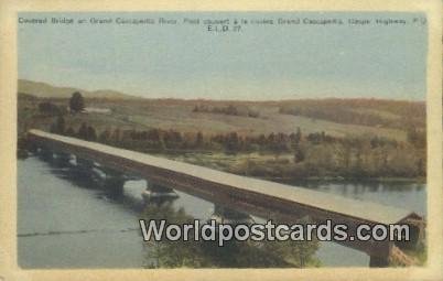 Covered Bridge, Grand Cascapedia River Gaspe Highway, PQ Canada Unused 