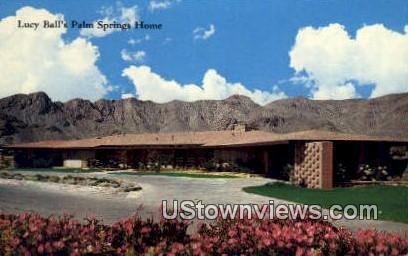 Lucy Ball's Home - Palm Springs, CA