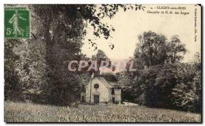 Old Postcard Clichy Sous Bois Chapel From ND Angels