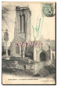 Old Postcard Huelgoat La Chapelle De Saint Herbot