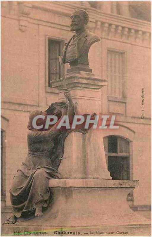 Postcard Old Charente Chabanais Carnot Monument