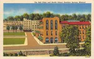 EXCELSIOR SPRINGS, MO Missouri  BALL CLINIC & HEALTH SCHOOL  c1940's Postcard