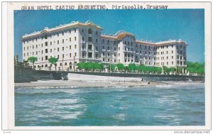 The Gran Hotel Casino Argentino,  Piriapolis,  Uruguay,  40-60s