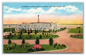 Lindbergh Hangar Shushan Airport New Orleans LA UNP Linen Postcard V3