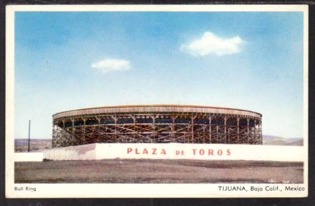 Bull Ring Tijuana Baja CA Mexico Postcard 5952