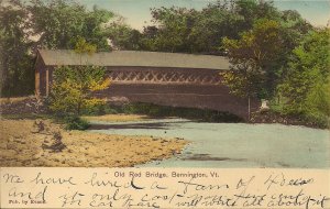 Bennington VT, Old Red Covered Bridge. 1908 Postmark, Hand Tinted German Litho