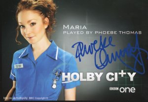 Phoebe Thomas as Maria Holby City Hand Signed Cast Card Photo