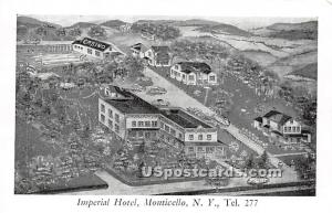 Imperial Hotel Monticello NY Unused