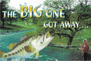 The Big One that Got Away Fishing Humor 4 by 6 Continental