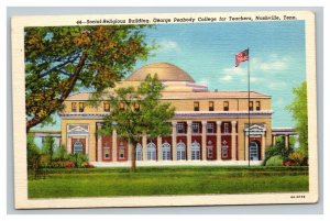 Vintage 1940's Postcard George Peabody College for Teachers Nashville Tennessee