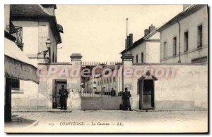 Postcard Old Barracks Compiegne
